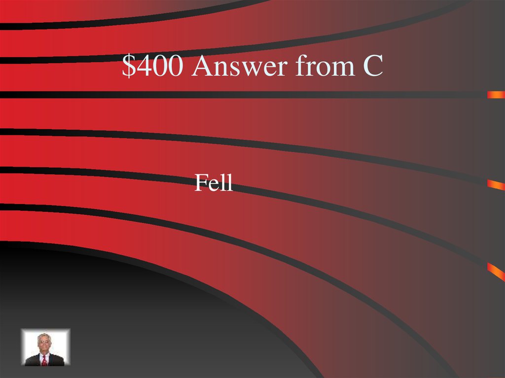 $400 Answer from C