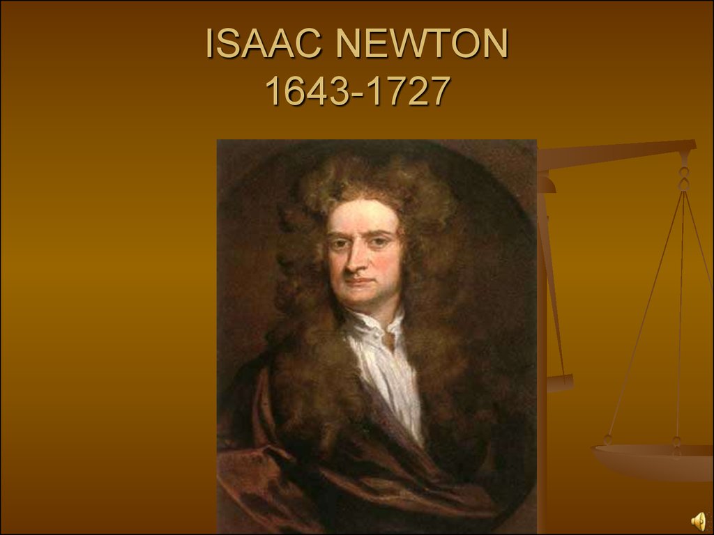 Isaac Newton презентация онлайн 1418