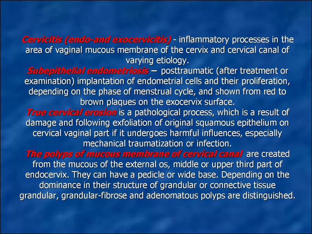 Background and precancerous diseases of female genital. Malignant