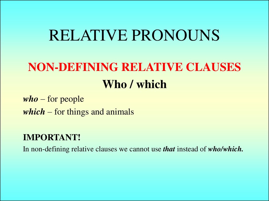 Relative's. Relative pronouns and Clauses. Relative pronouns презентация. Relative Clauses презентация. Relative pronouns правило.