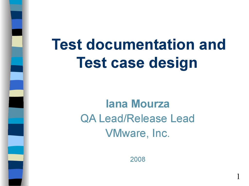 Test documentation and Test case design