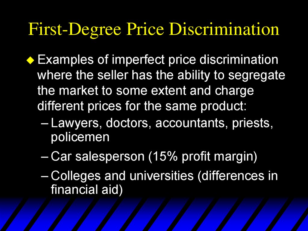 First-Degree Price Discrimination