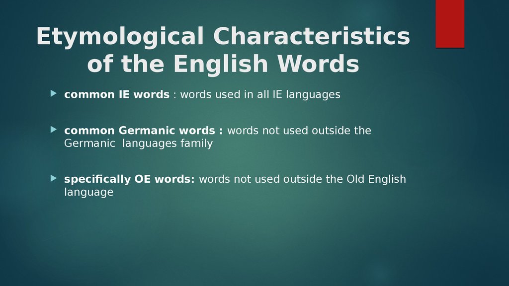 Etymological Characteristics of the English Words
