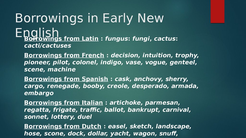 Borrowings in Early New English