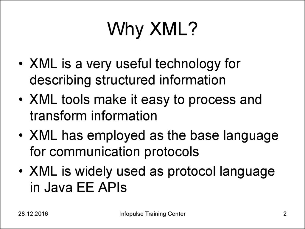 Why XML?
