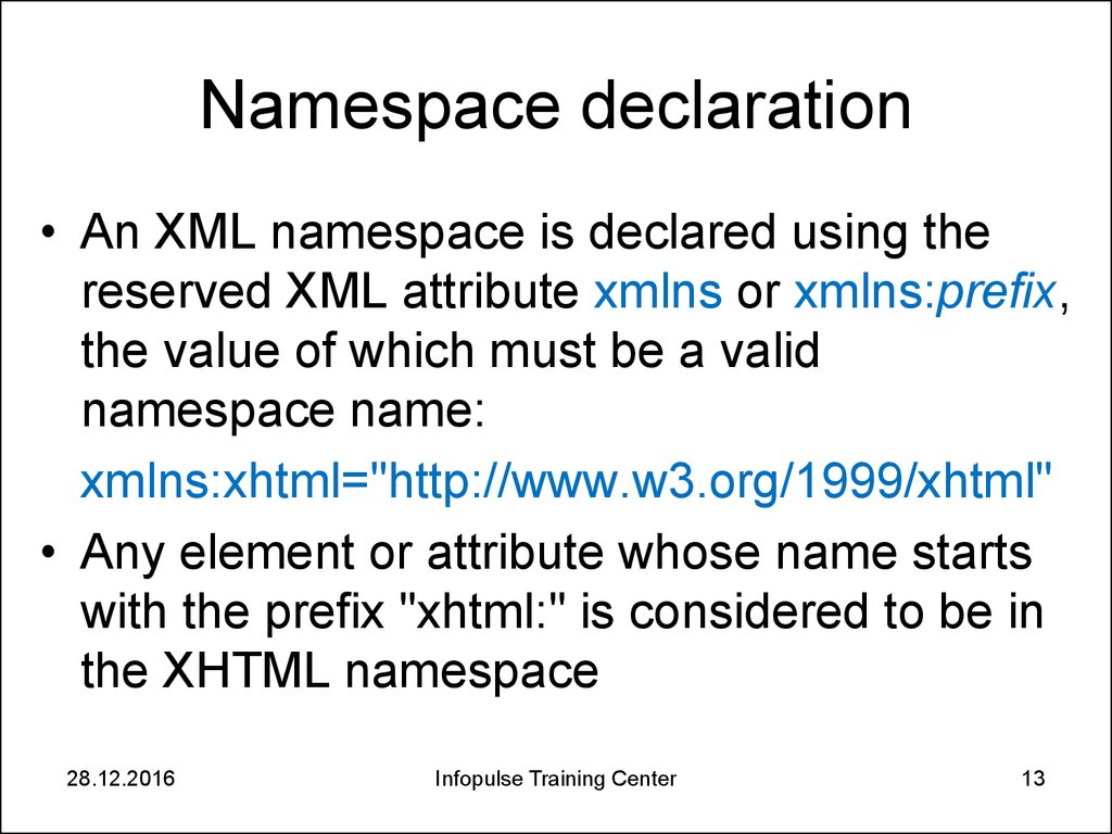 Namespace declaration