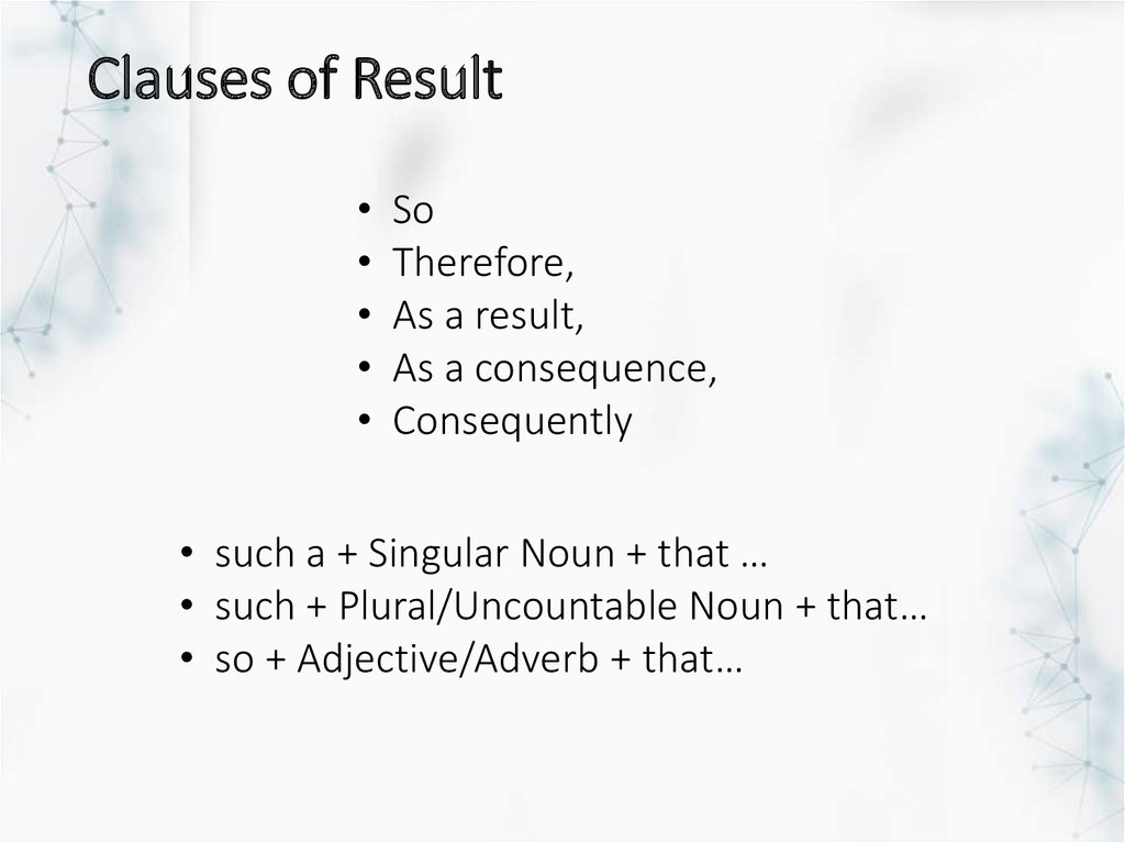 Result reason. Clauses of reason в английском. Clauses of purpose and Result. Clauses of Result в английском языке. Предложения с Clauses of purpose.