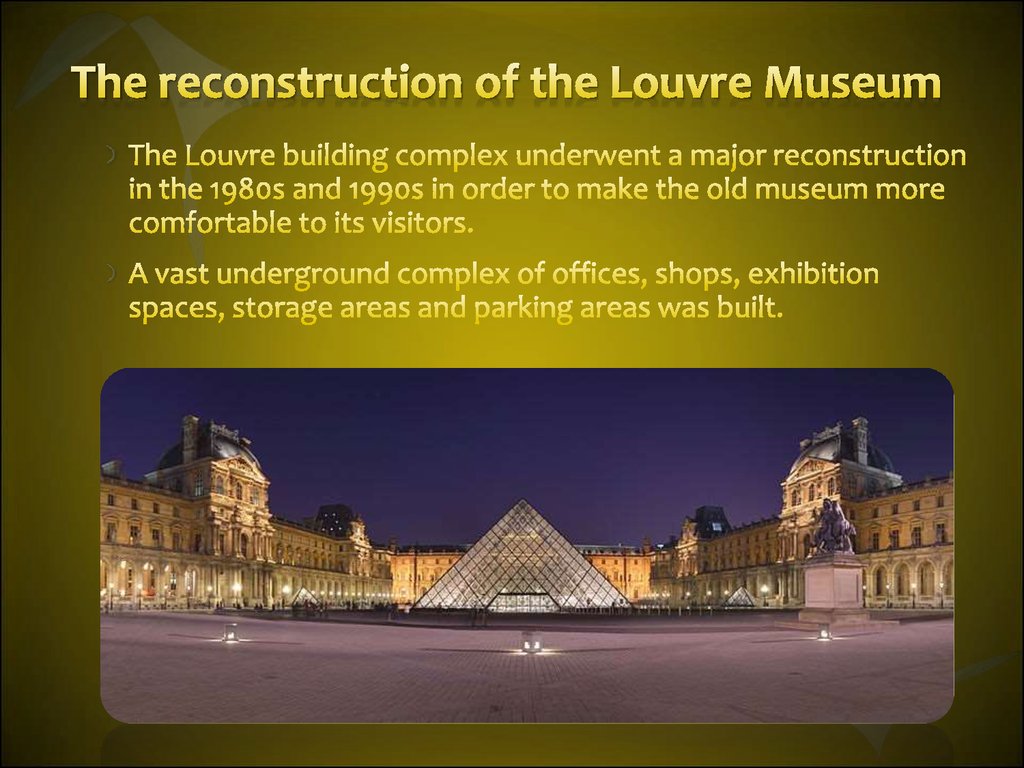 The reconstruction of the Louvre Museum