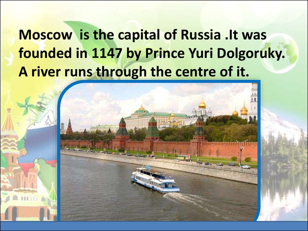 Questions 1 when was moscow founded. Moscow is the Capital. Moscow the Capital of Russia. Moscow is the Capital of Russia. Фон Moscow the Capital of Russia.