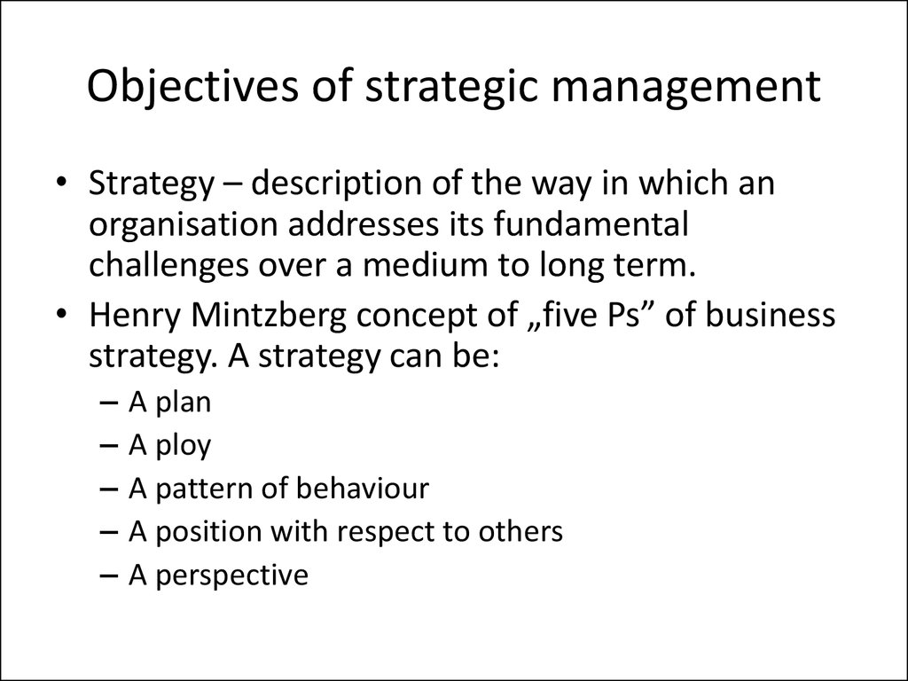 Objectives of strategic management