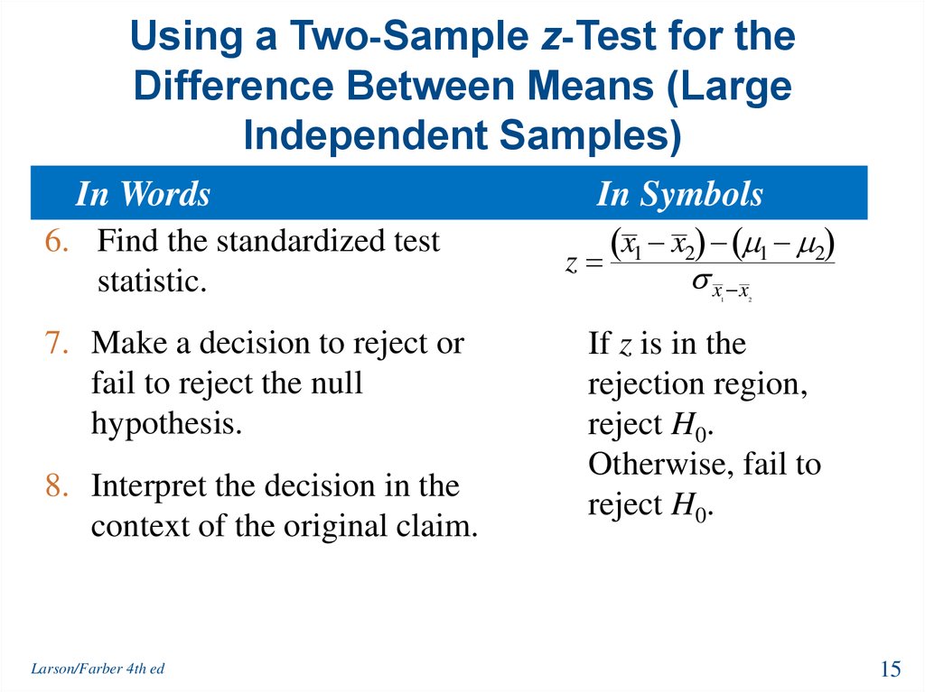 Using a Two-Sample z-Test for the Difference Between Means (Large Independent Samples)