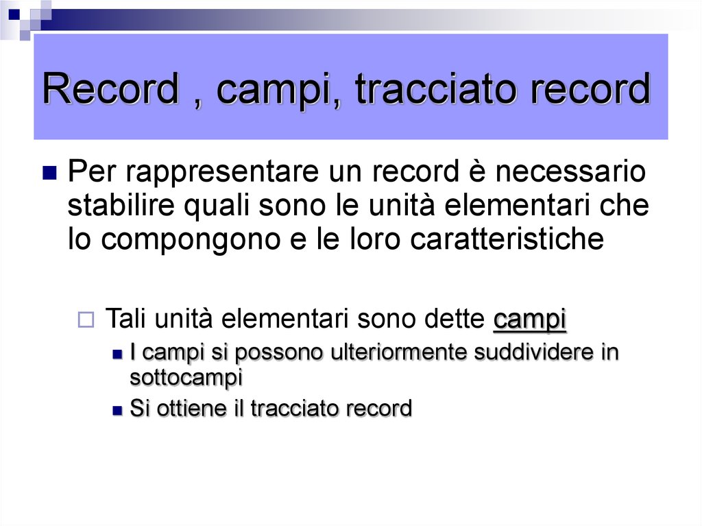 Record , campi, tracciato record