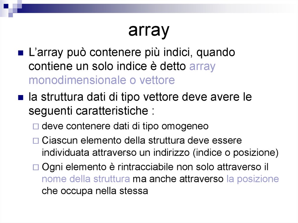 I dati : strutture dati. Array a un dimensione: vettori - презентация ...
