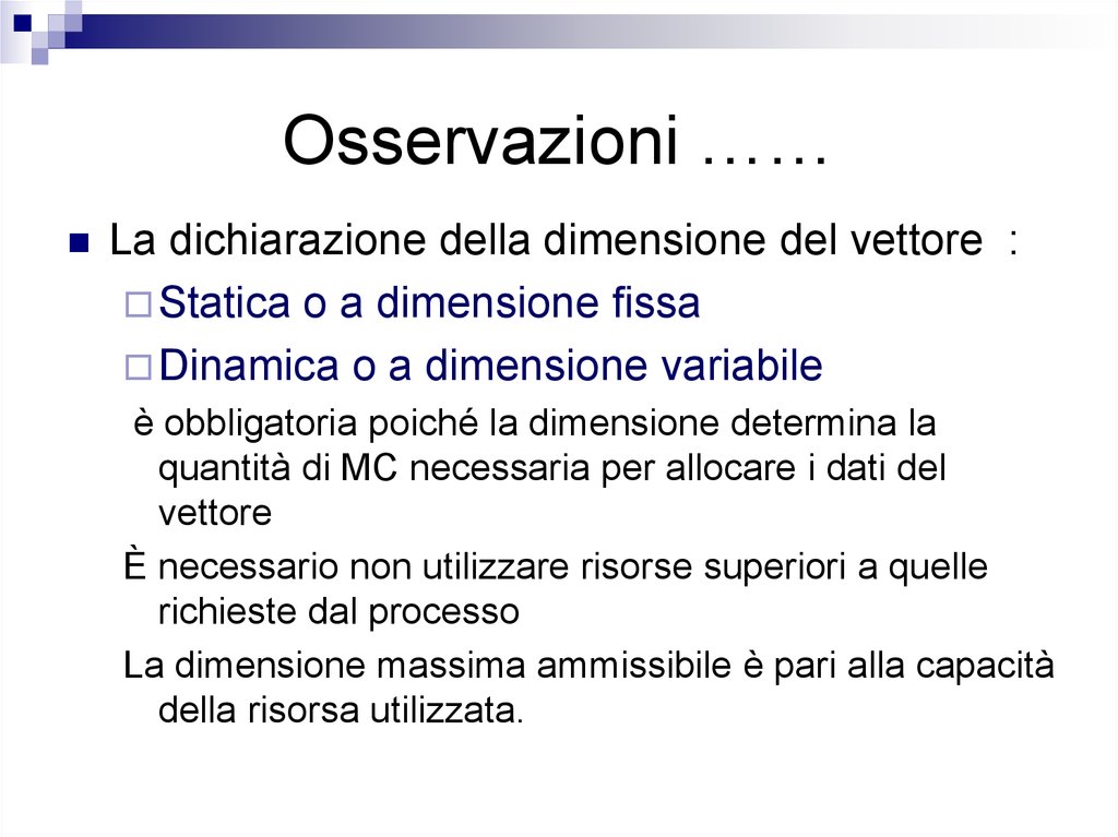 Osservazioni ……