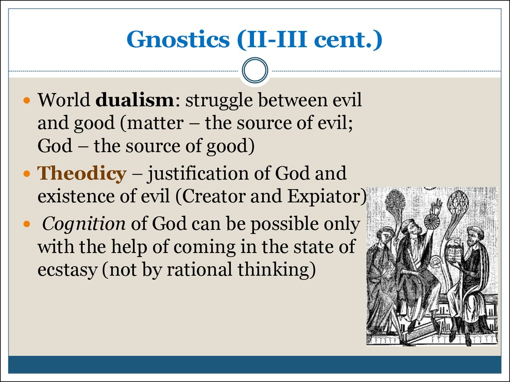 Gnostics (II-III cent.)