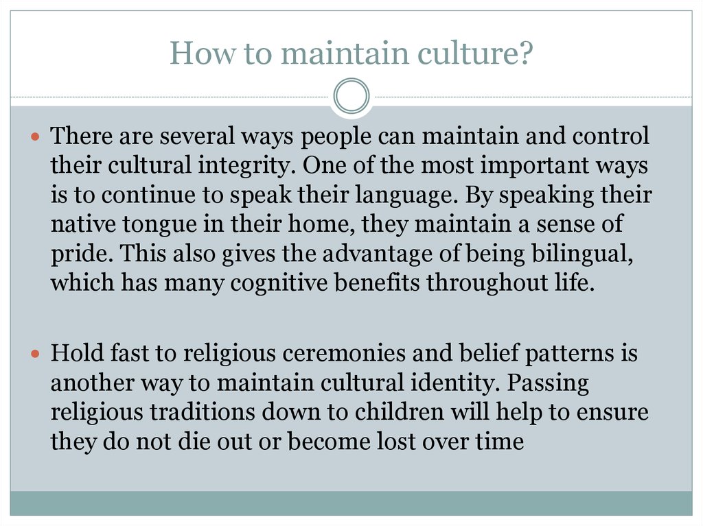 How to maintain culture?