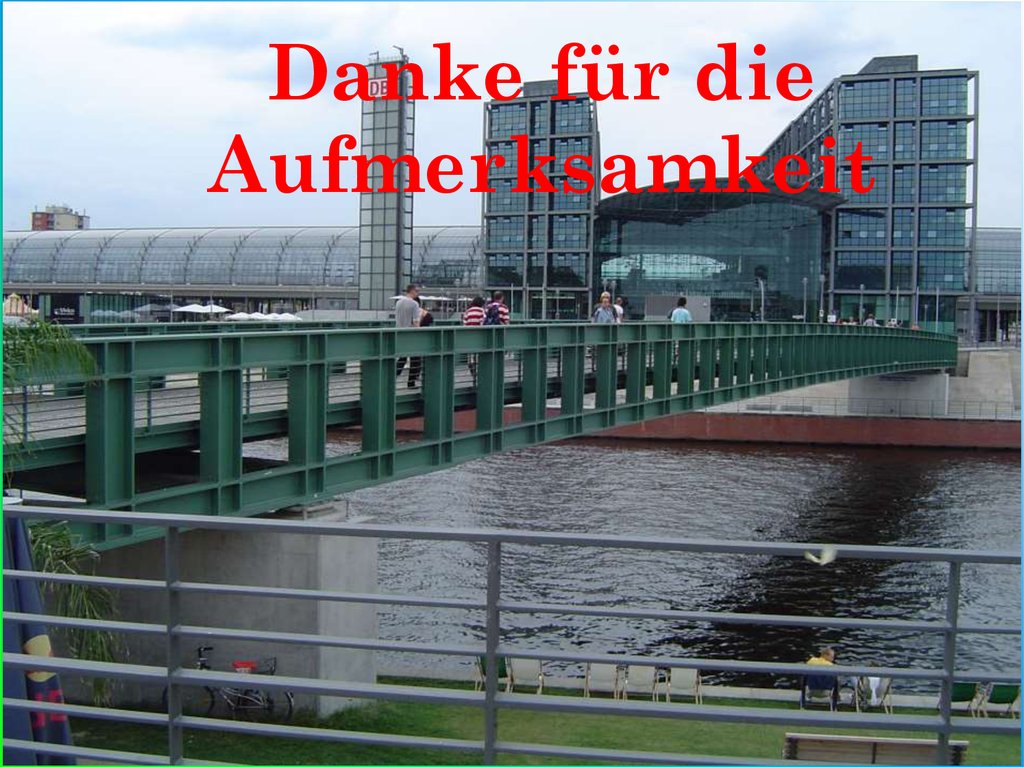 Danke für die Aufmerksamkeit