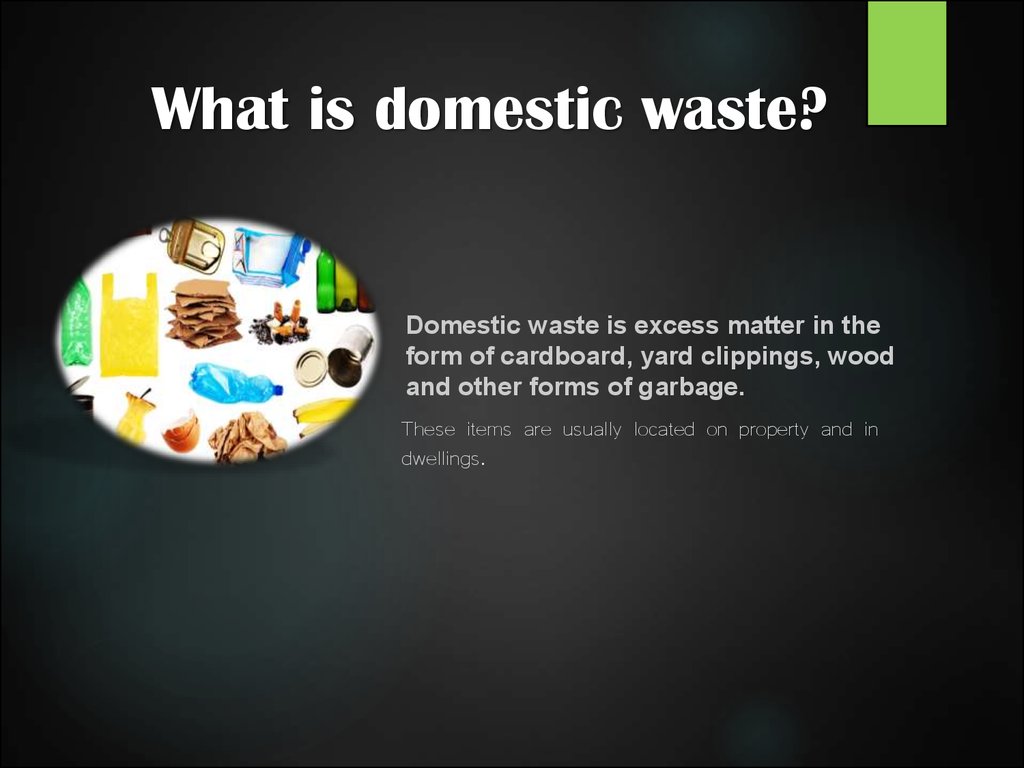 The Impact Of Domestic Waste On The Environmen Online Presentation