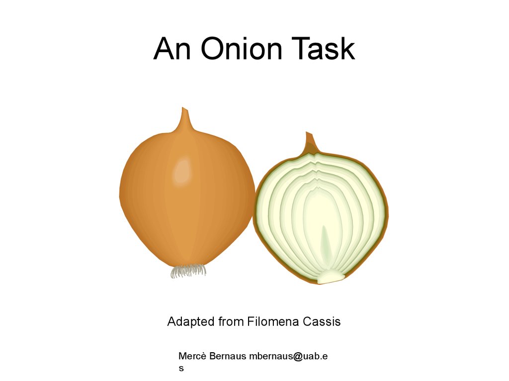 An Onion Task