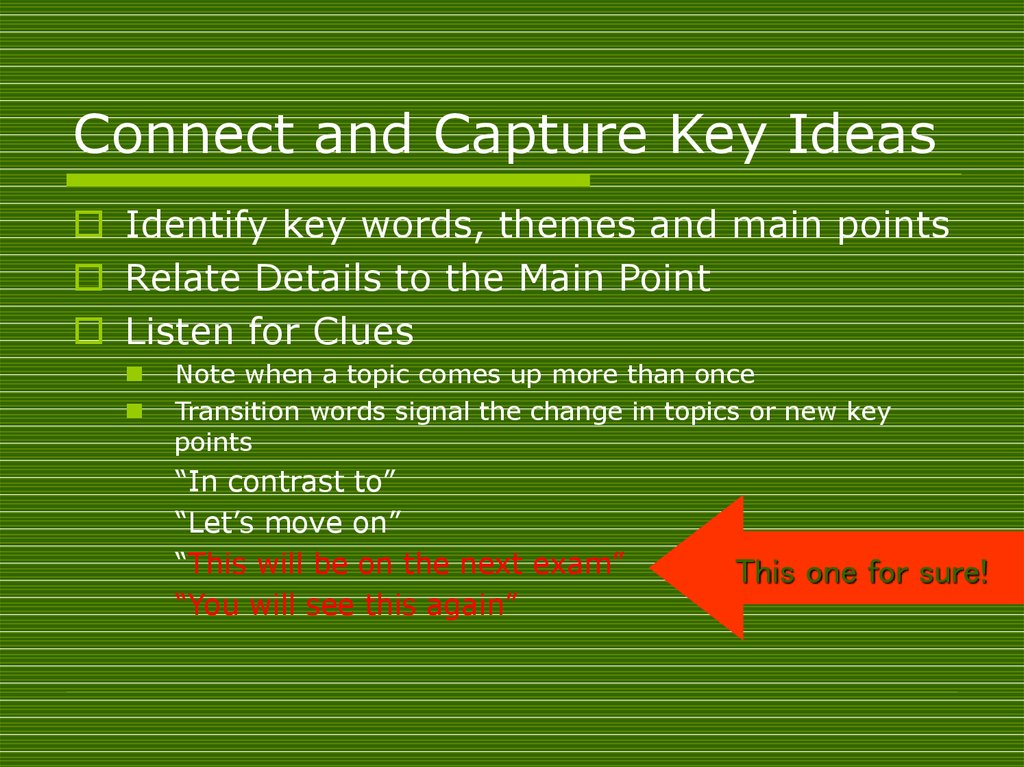 Connect and Capture Key Ideas