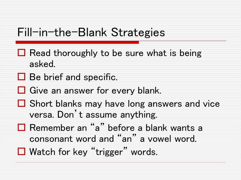 Fill-in-the-Blank Strategies