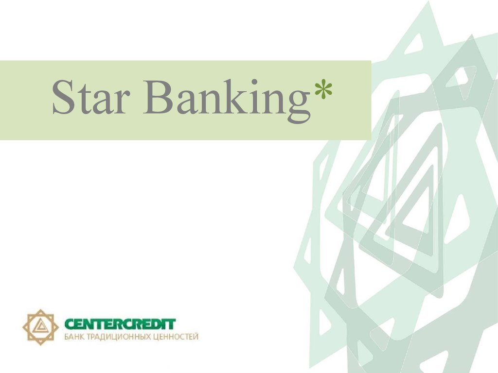 Star banks