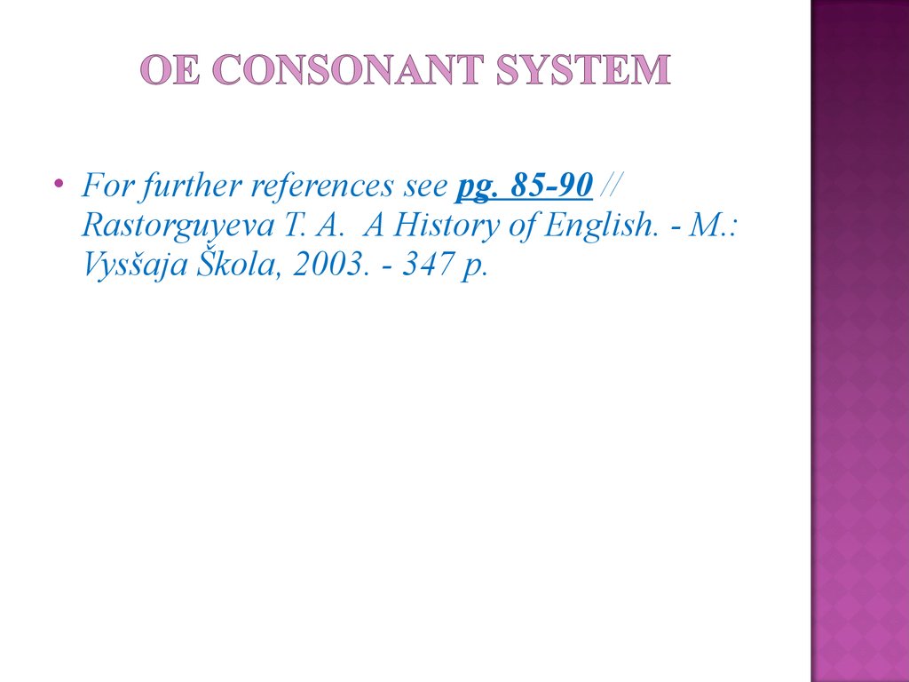 OE Consonant System