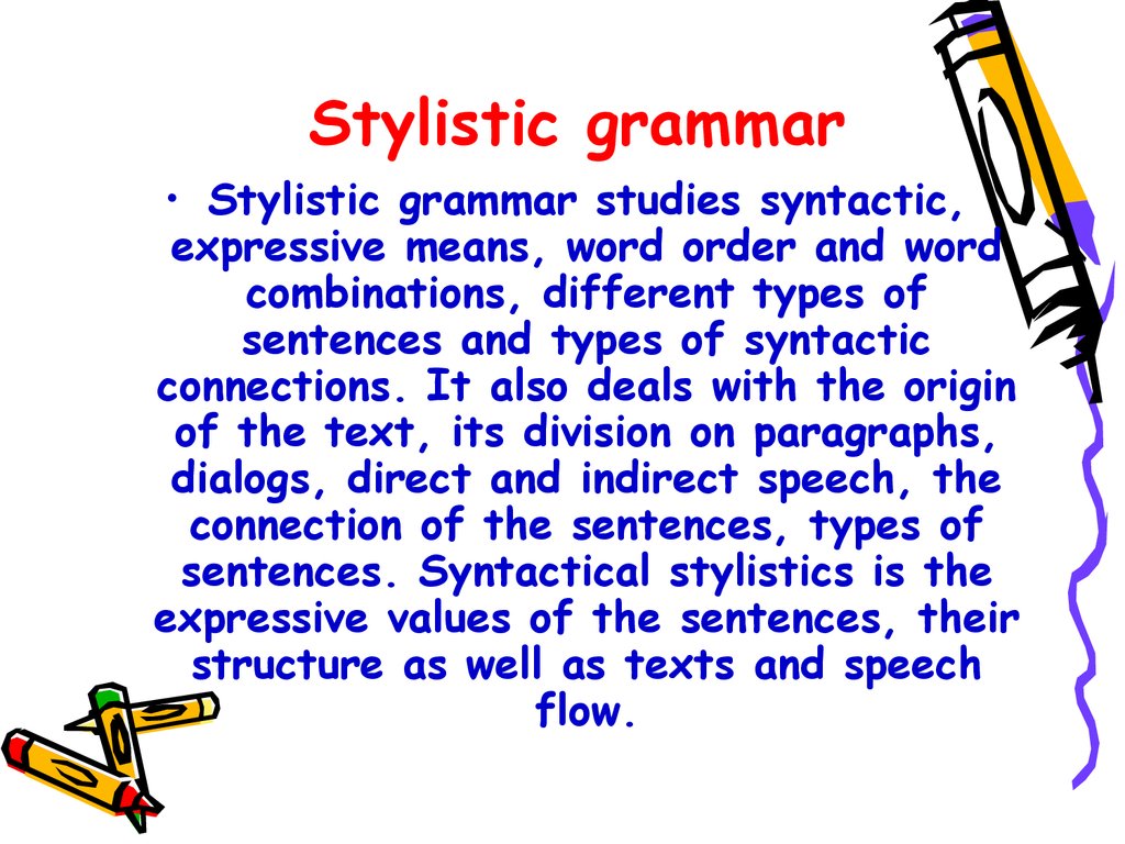 Stylistic grammar