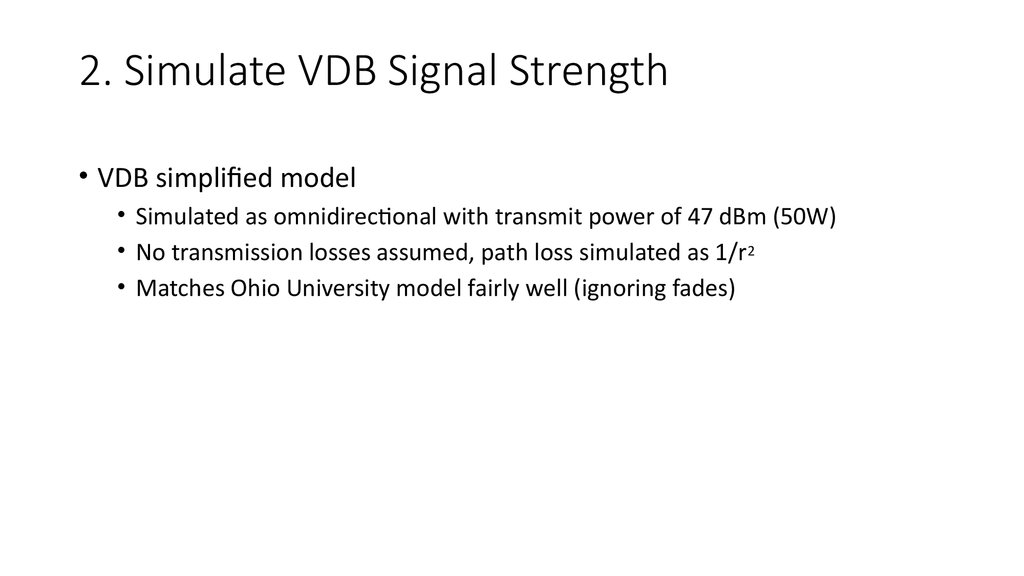 2. Simulate VDB Signal Strength
