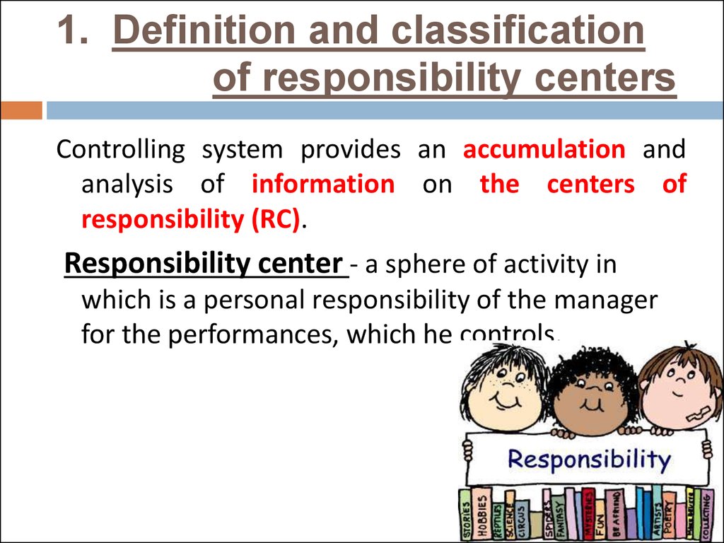 Lecture 2. Responsibility centers - online presentation