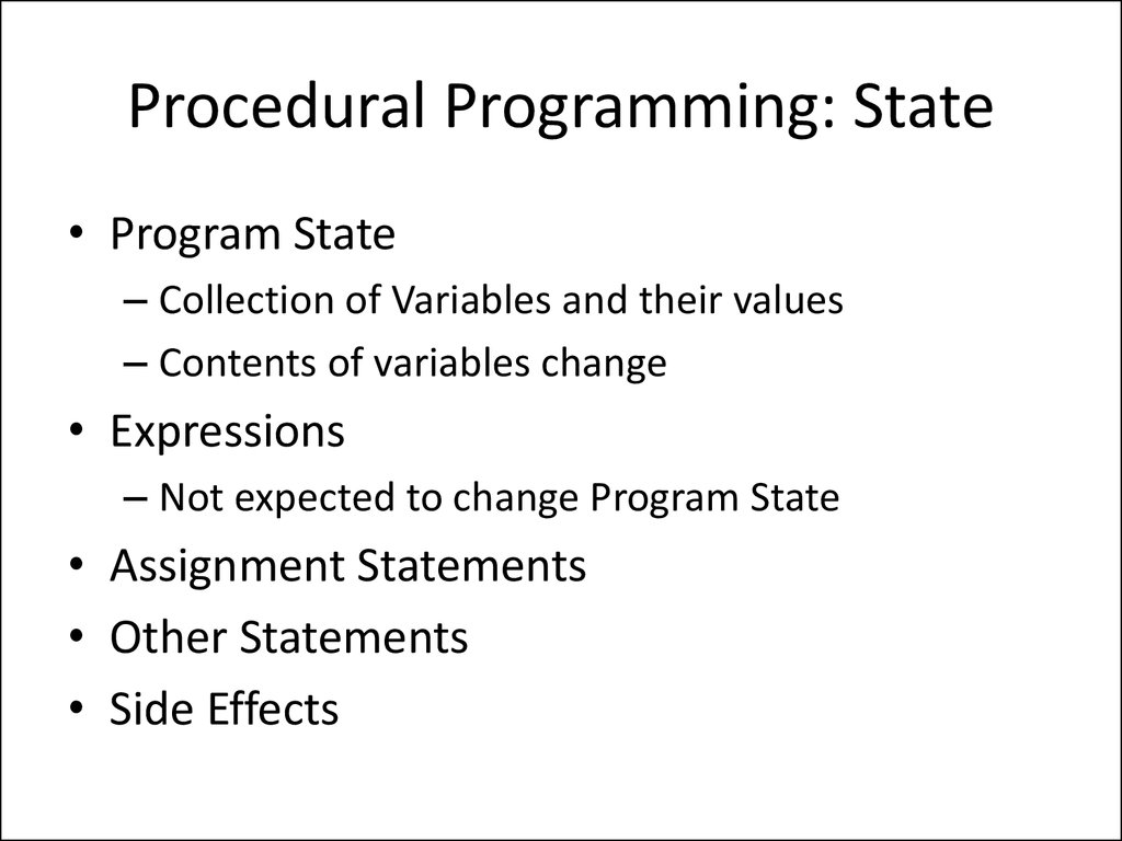 Procedural Programming: State