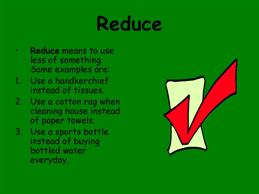 What Is The Examples Of Reduce