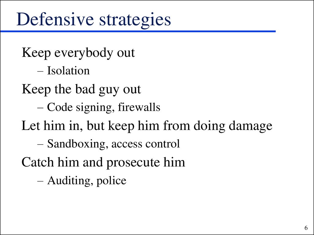 Defensive strategies