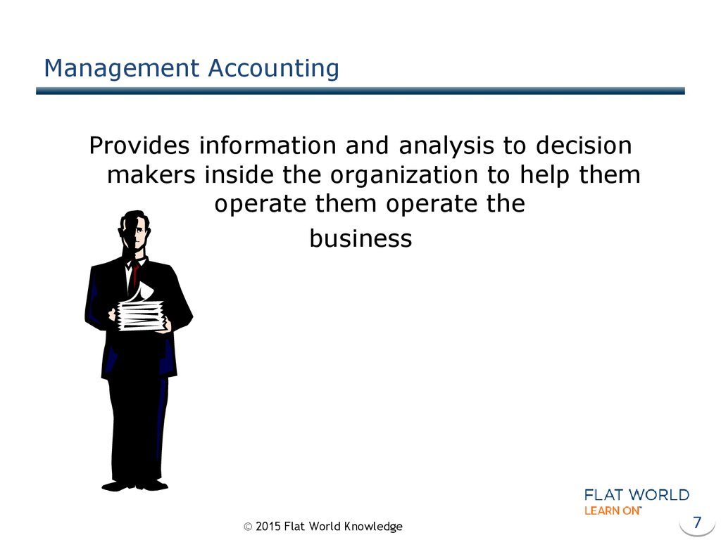 Account provider. Roles of Management Accounting. Decision maker.