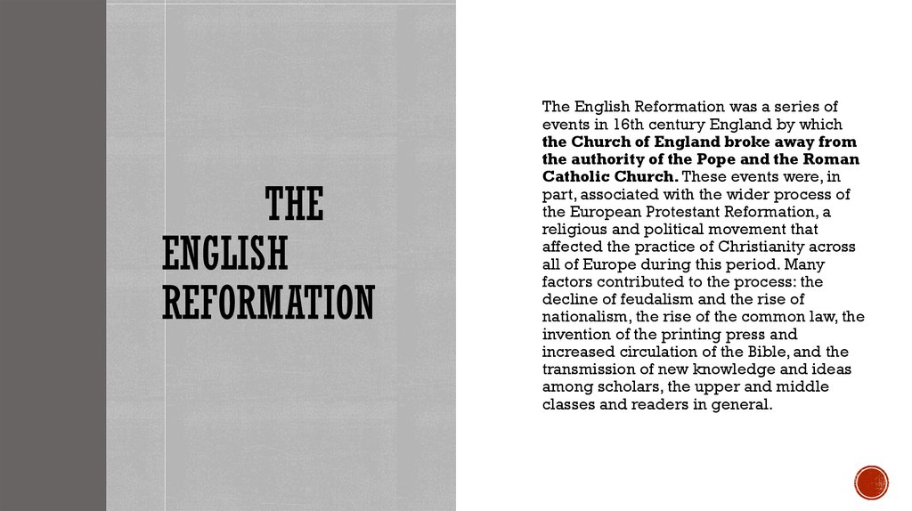 THE English reformation