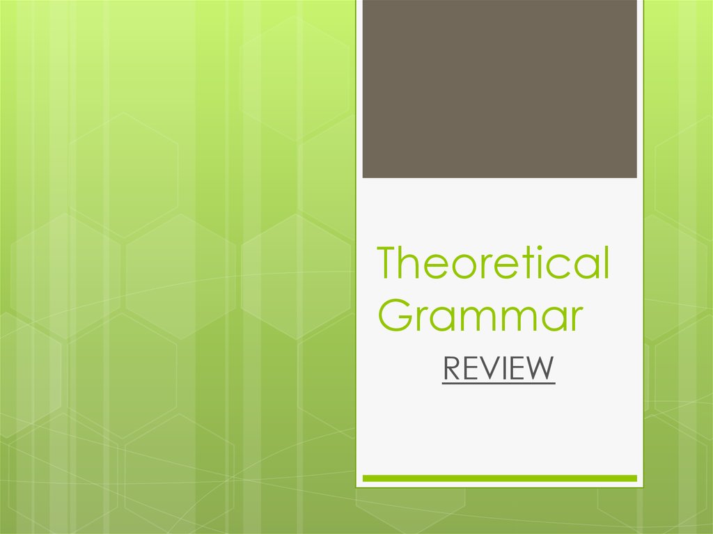 Theoretical Grammar