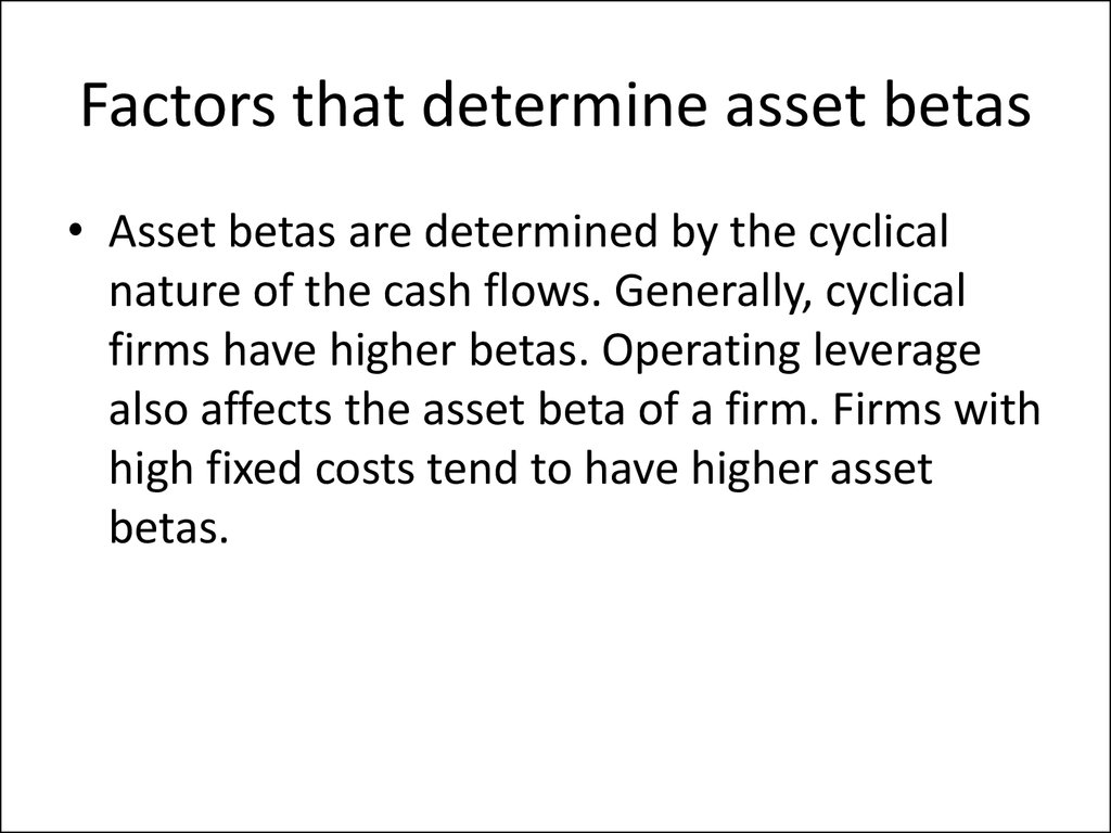 Factors that determine asset betas