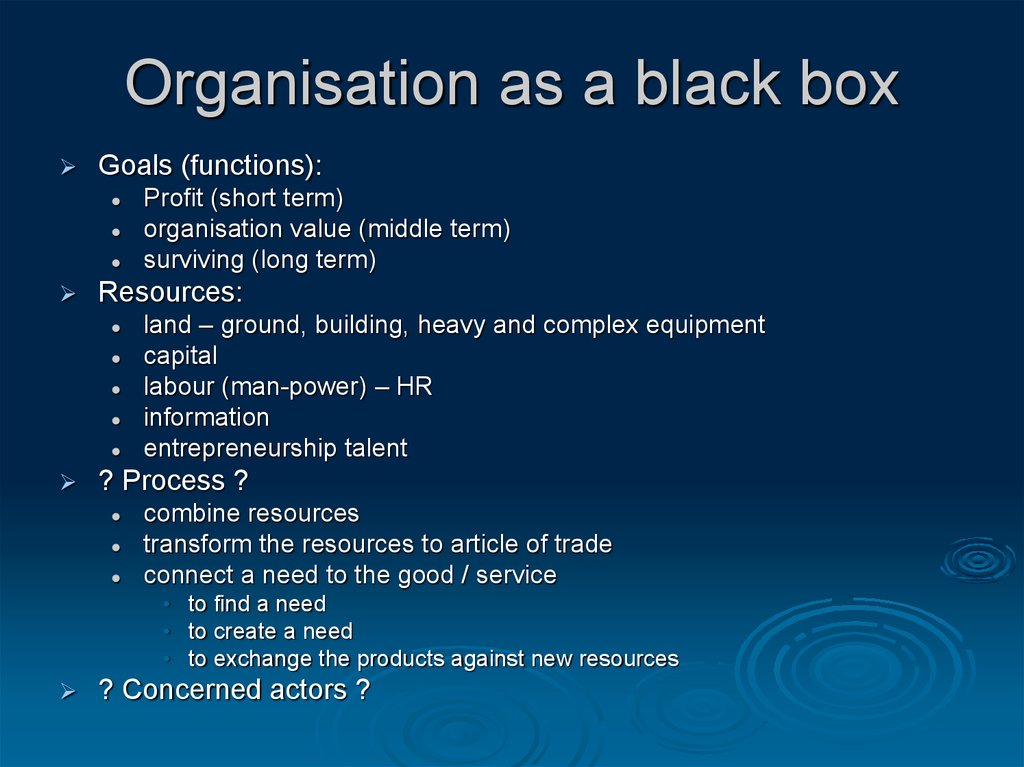 Organisation as a black box