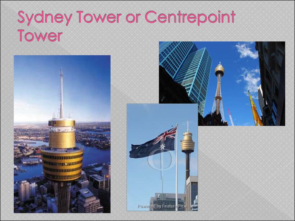 Sydney Tower or Centrepoint Tower
