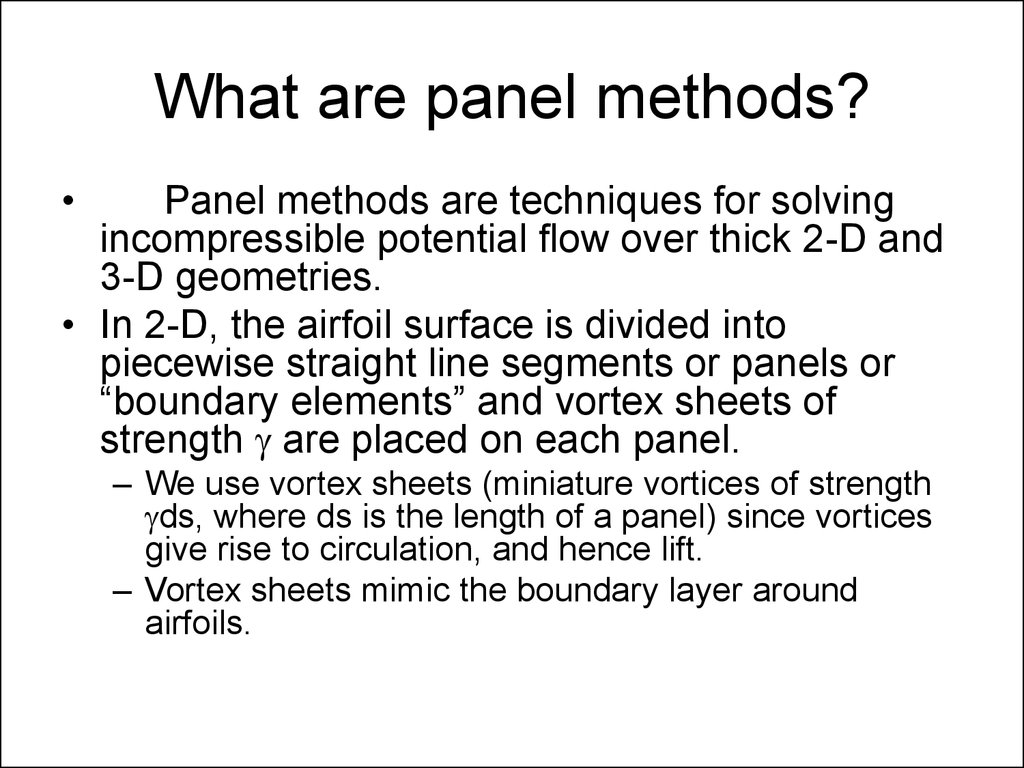 What are panel methods?