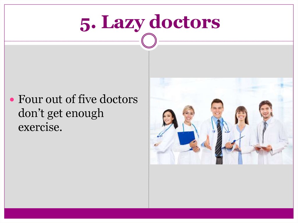 Four doctors