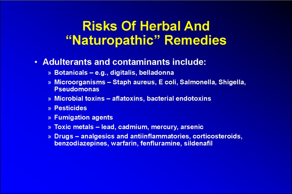 Risks Of Herbal And “Naturopathic” Remedies