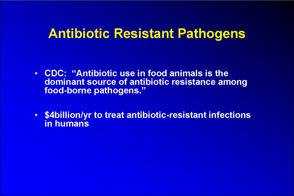 Antibiotic Resistant Pathogens