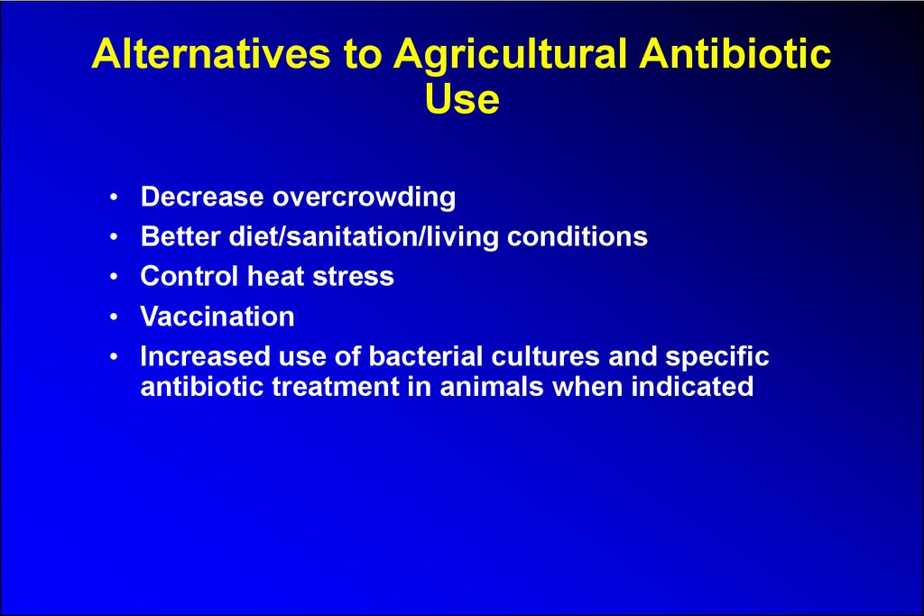 Alternatives to Agricultural Antibiotic Use