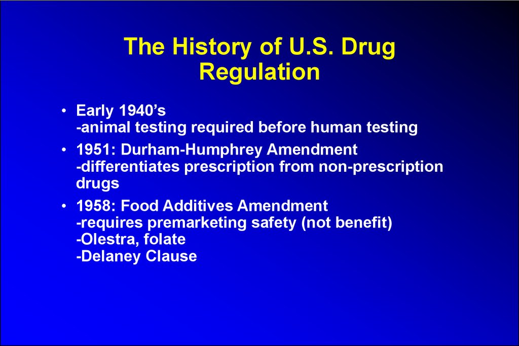 The History of U.S. Drug Regulation