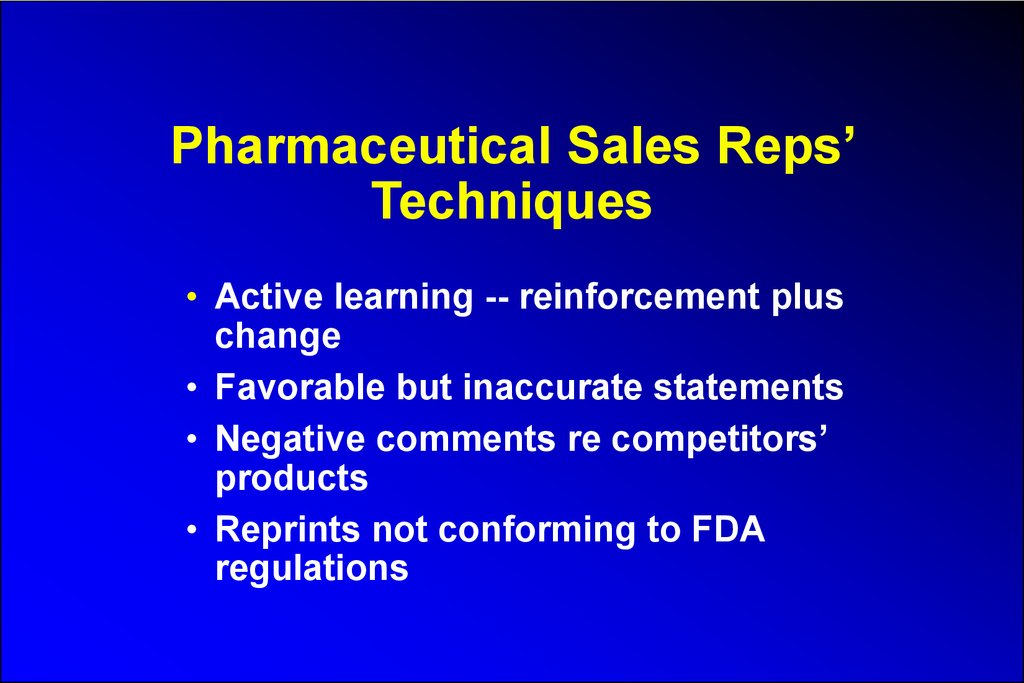 Pharmaceutical Sales Reps’ Techniques