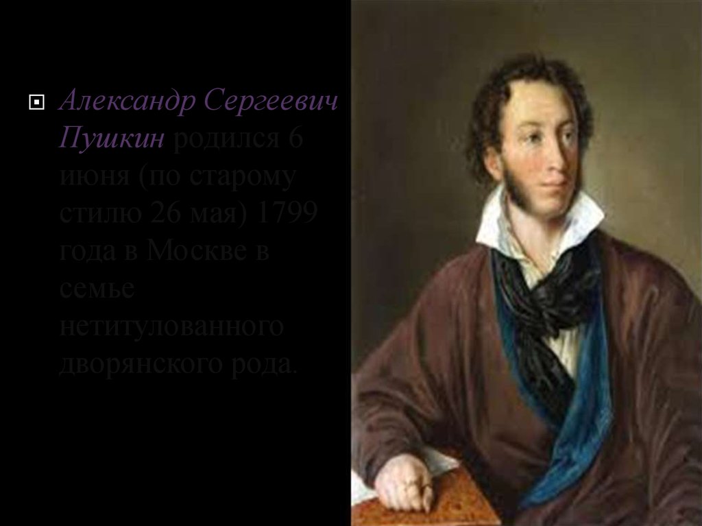 Роль пушкина в литературном языке. Пушкин родоначальник русского литературного языка. Пушкин создатель русского литературного языка. Александр Сергеевич Пушкин. Биография Александра Сергеевича Пушкина.