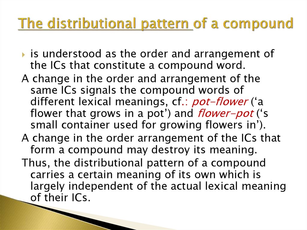 The distributional pattern of a compound