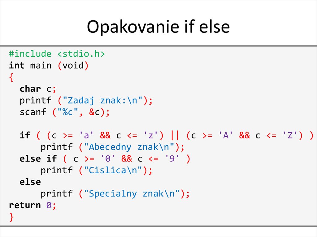 Opakovanie if else