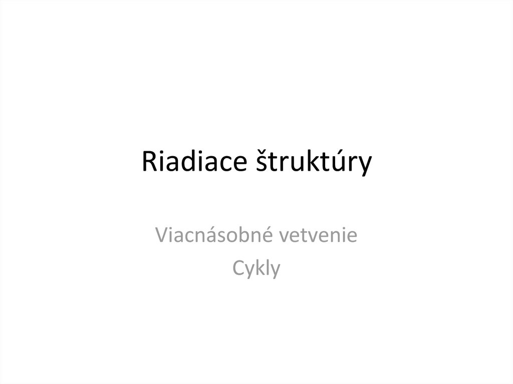 Riadiace štruktúry